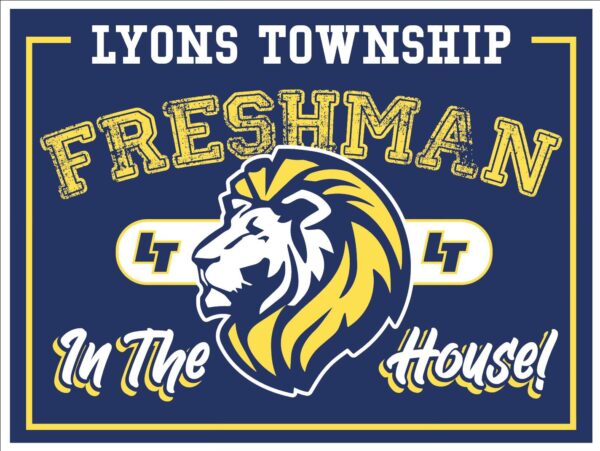 Freshman "In The House!" Yard Sign